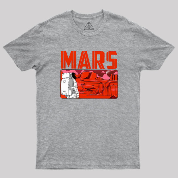 Explore Mars Geek T-Shirt