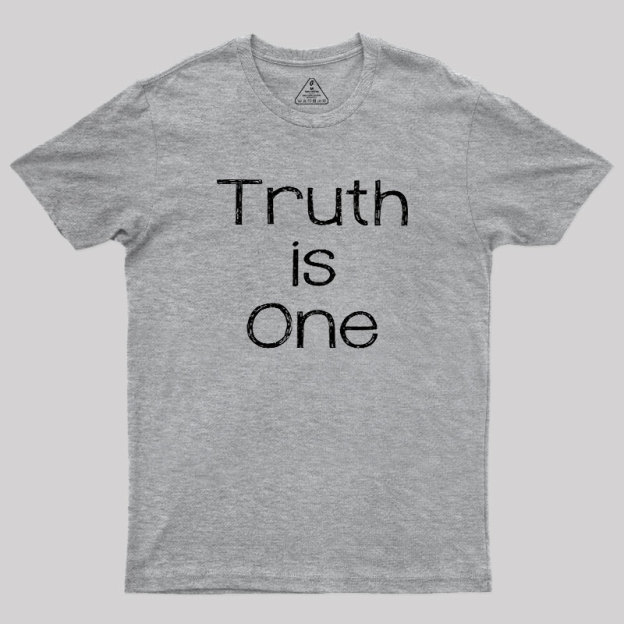 Truth Is One Geek T-Shirt