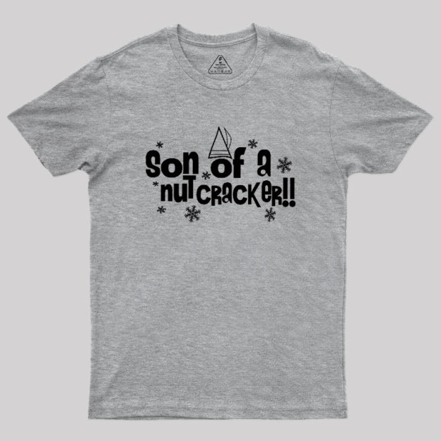 Elf Son of a Nutcracker Geek T-Shirt