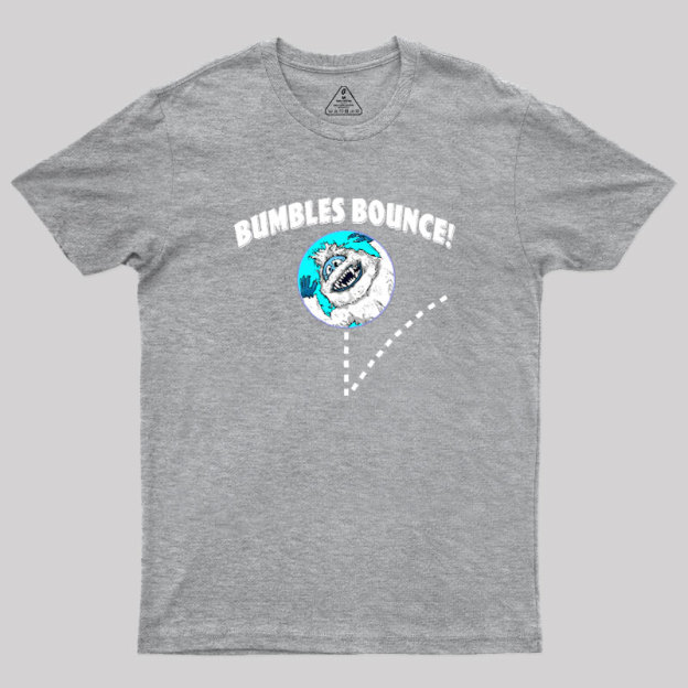 Bumbles Bounce Geek T-Shirt