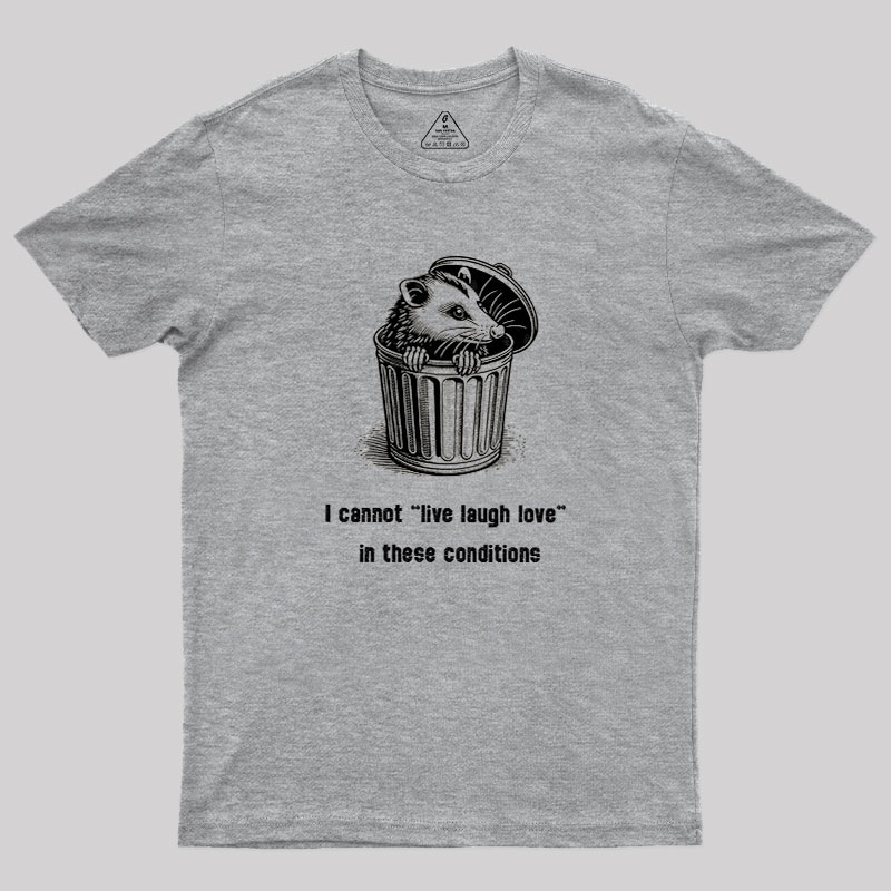 Live Laugh Love Geek T-Shirt