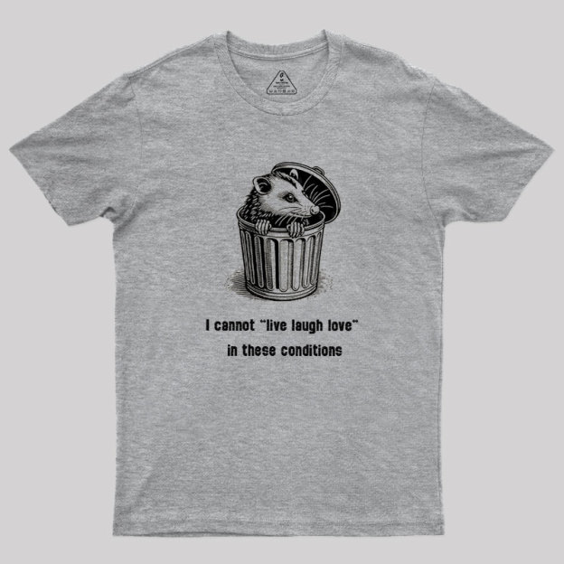 Live Laugh Love Geek T-Shirt