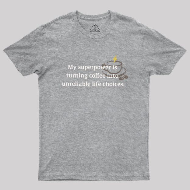 My Superpower Geek T-Shirt