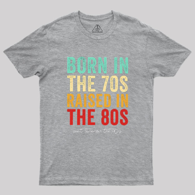 Raised In The 80s Geek T-Shirt