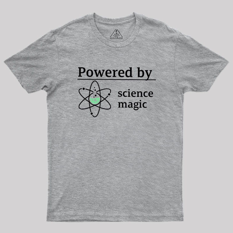 Powered By Science Magic Geek T-Shirt