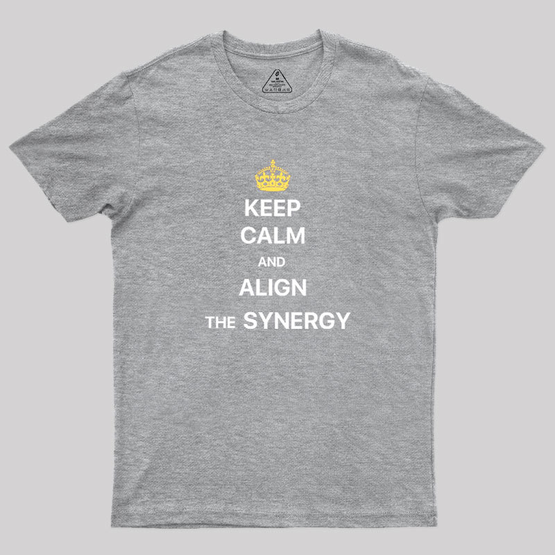 ALIGN THE SYNERGY Geek T-Shirt