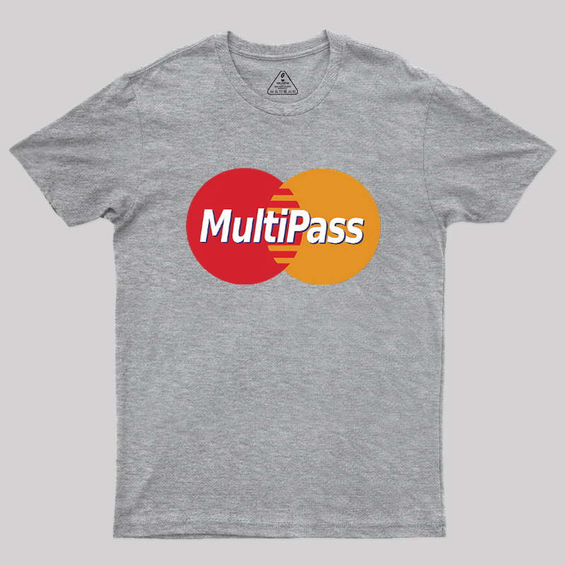 Multipass! Geek T-Shirt