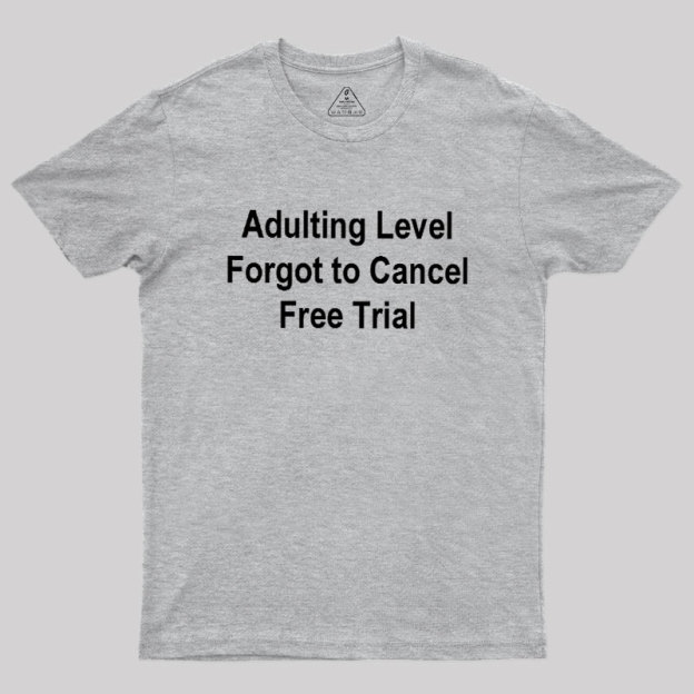 Adulting Level Geek T-Shirt