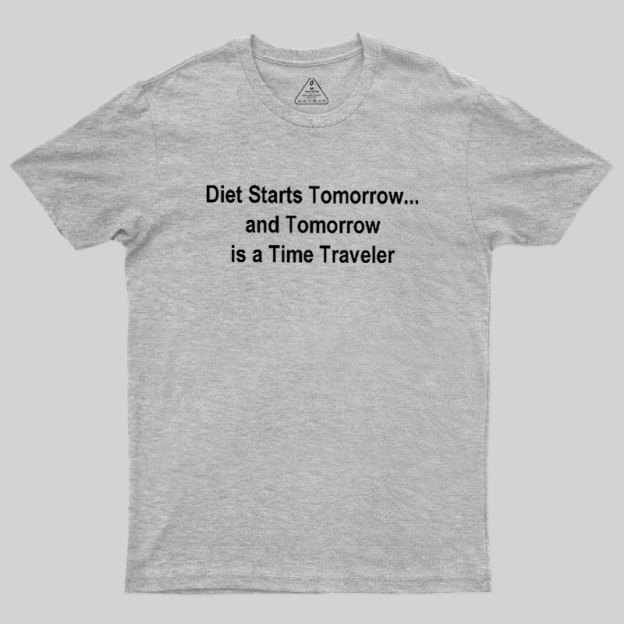 Diet Starts Tomorrow Geek T-Shirt