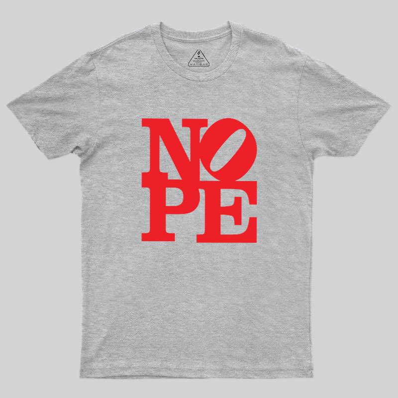 Nope Statue Geek T-Shirt