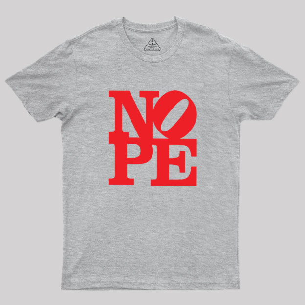 Nope Statue Geek T-Shirt