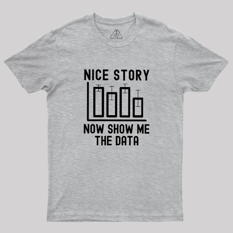 Nice Story Geek T-Shirt