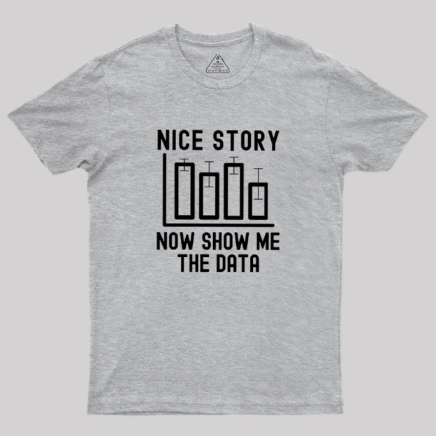 Nice Story Geek T-Shirt