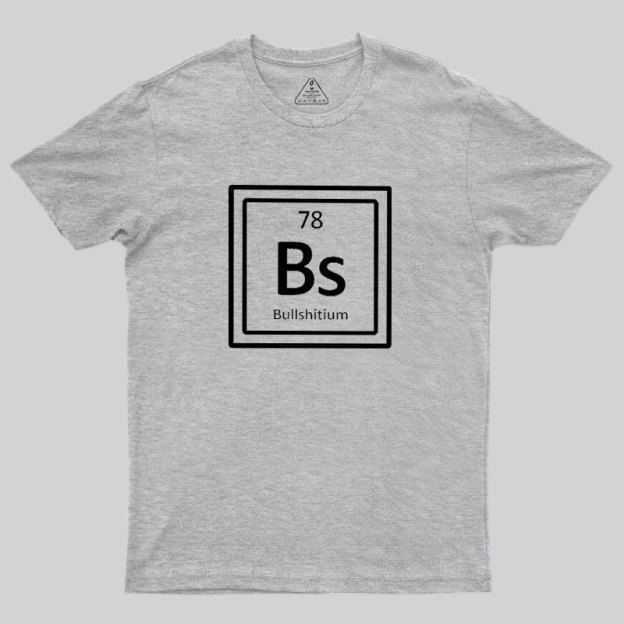 Bullshitum Geek T-Shirt