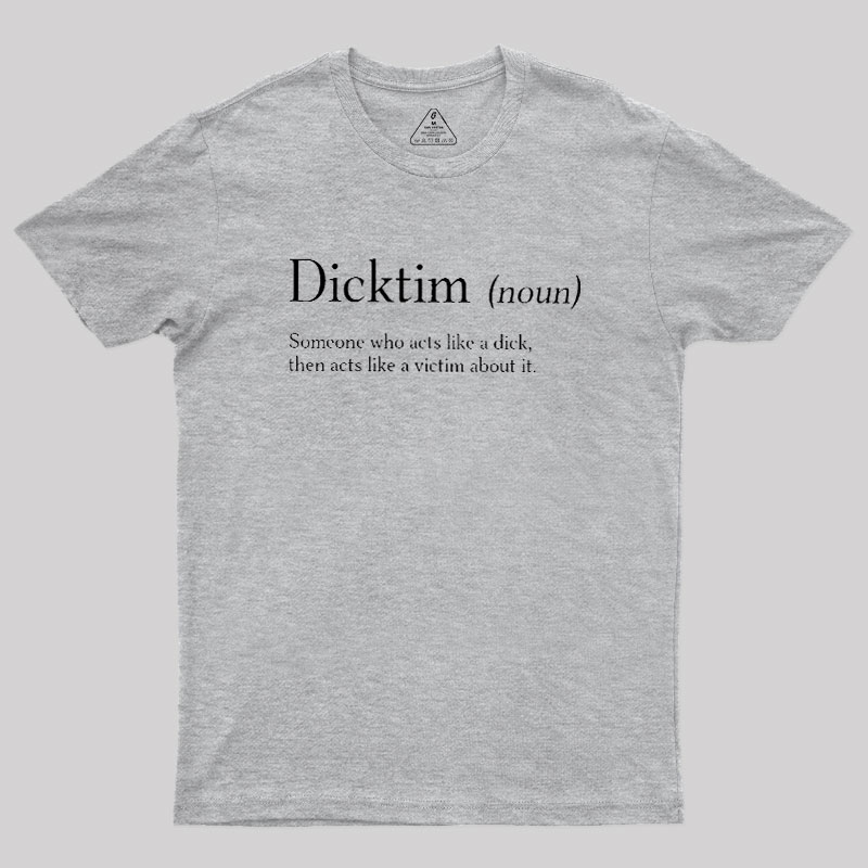 Dicktim Geek T-Shirt