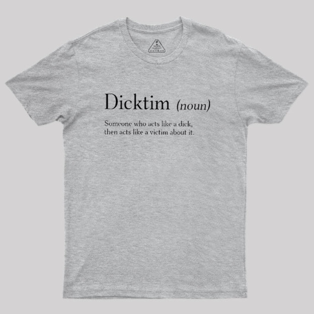 Dicktim Geek T-Shirt