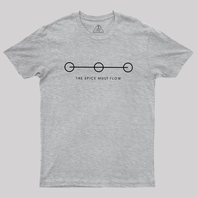 The Spice Must Flow Geek T-Shirt