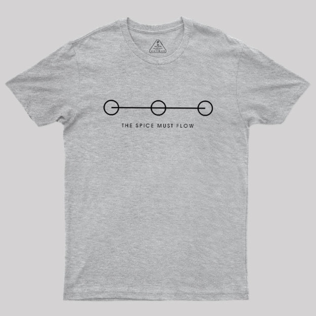 The Spice Must Flow Geek T-Shirt
