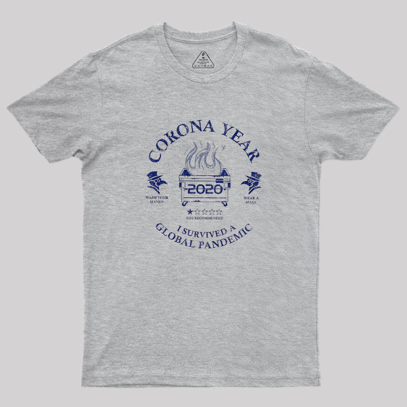 I Survived A Global Pandemic Geek T-Shirt
