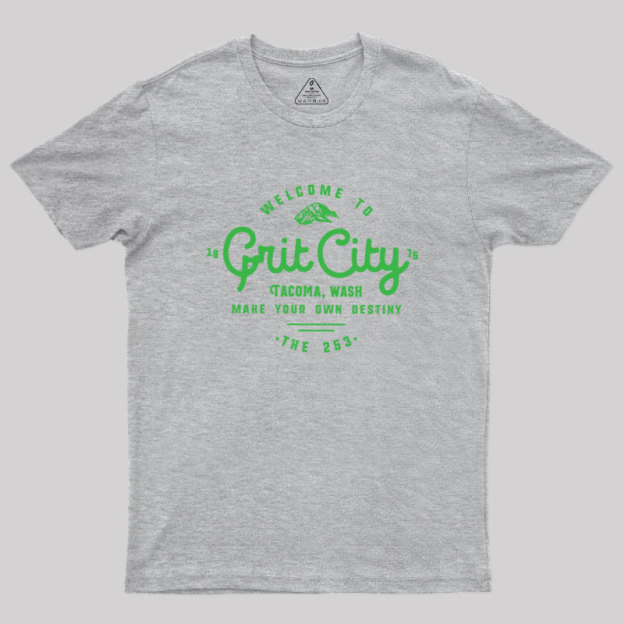 Grit City Tacoma Washington Geek T-Shirt