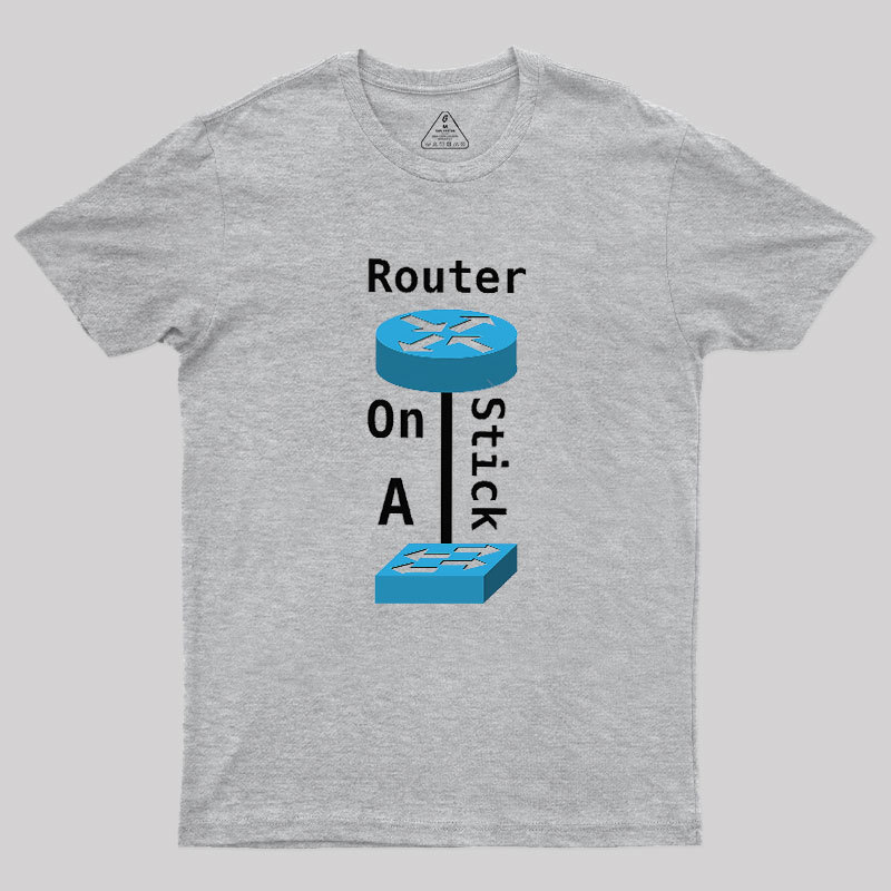 Router On A Stick Geek T-Shirt