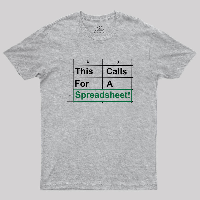 Oh This Calls For A Spreadsheet Funny Office Geek T-Shirt