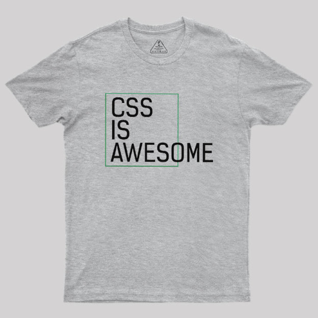 CSS Is Awesome Geek T-Shirt