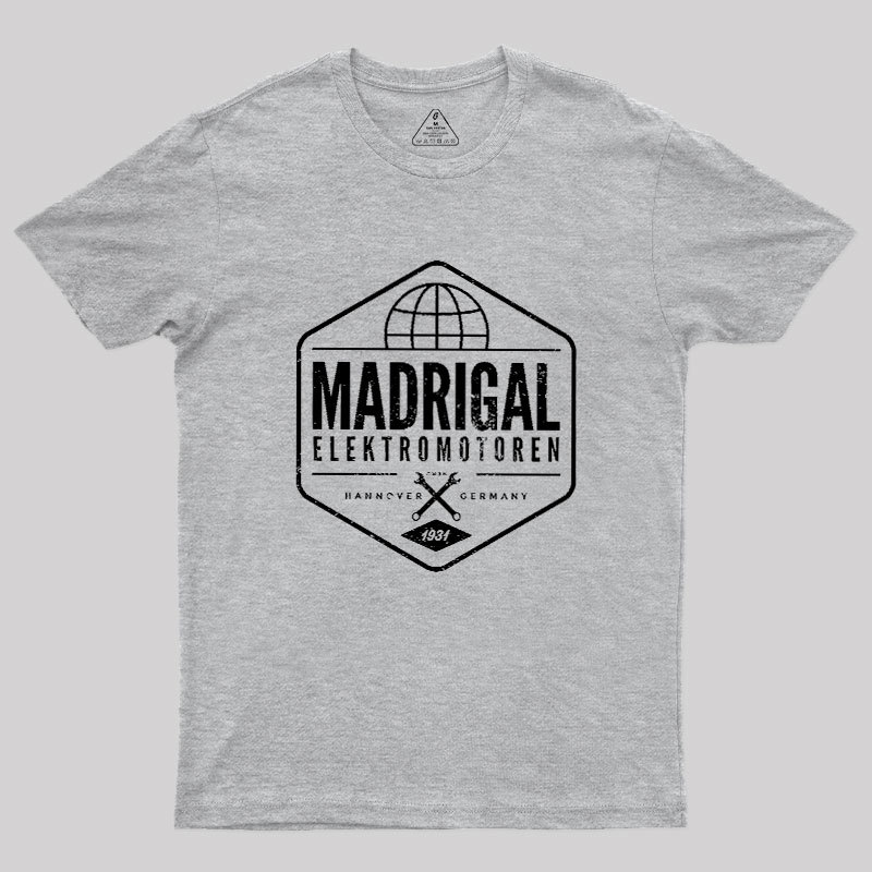 Madrigal Elektromotoren Geek T-Shirt