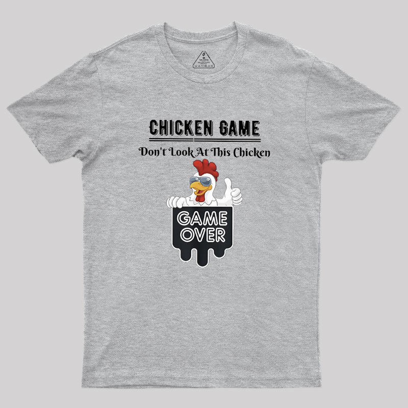 Chicken Game Geek T-Shirt