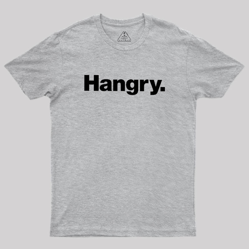 Hangry Geek T-Shirt