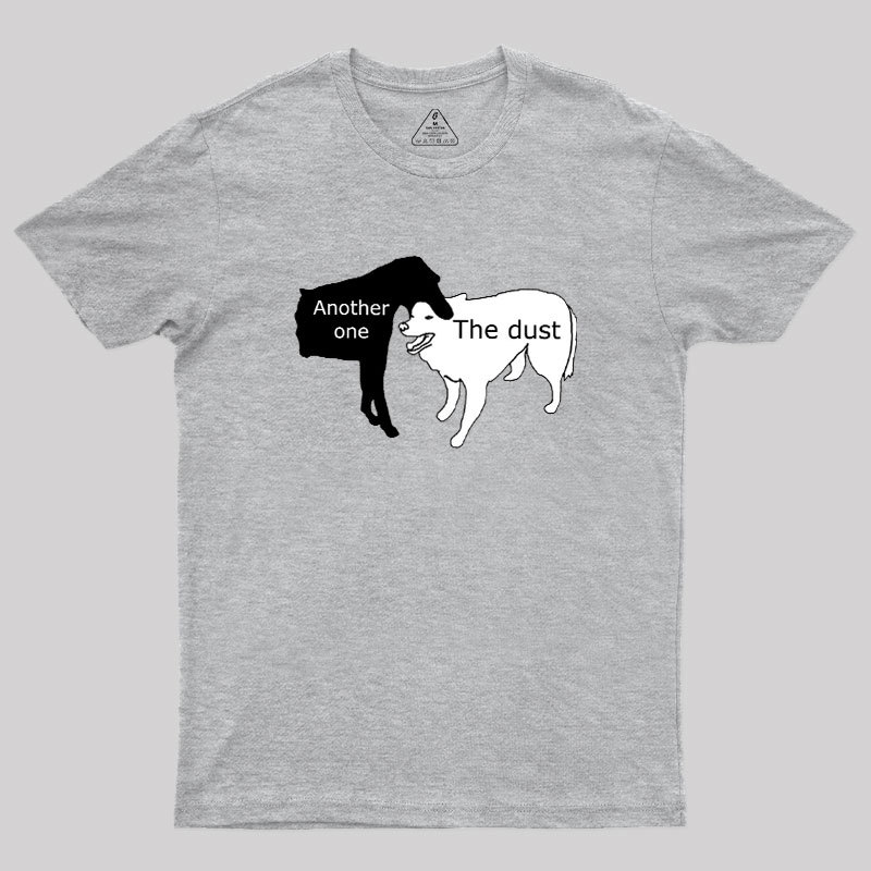 Another One Bites the Dust Geek T-Shirt