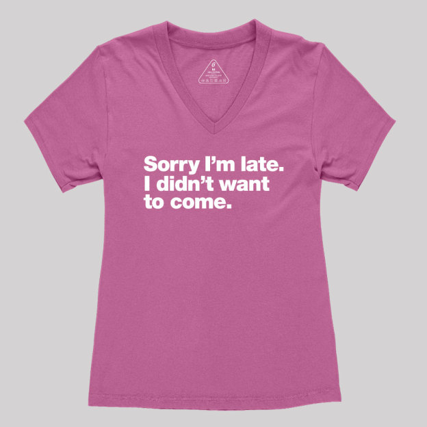 I Didn't Want to Come Women's V-Neck T-shirt