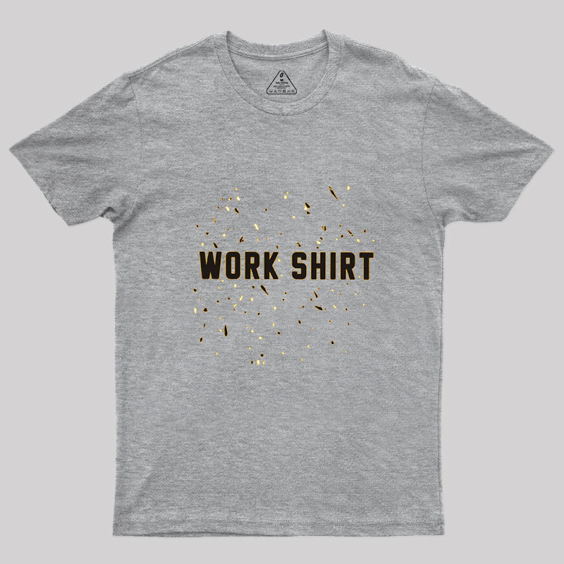 Work Shirt Peacemaker Geek T-Shirt