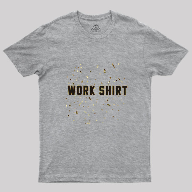 Work Shirt Peacemaker Geek T-Shirt