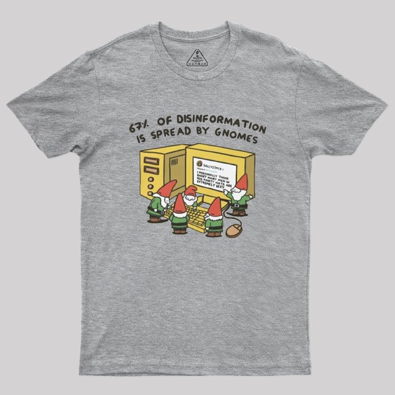 Gnome Disinformation Geek T-Shirt