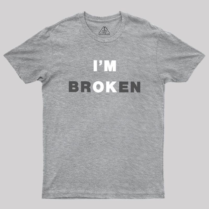 I'm Ok Geek T-Shirt