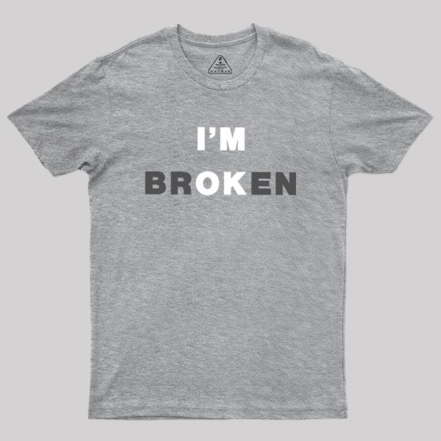 I'm Ok Geek T-Shirt