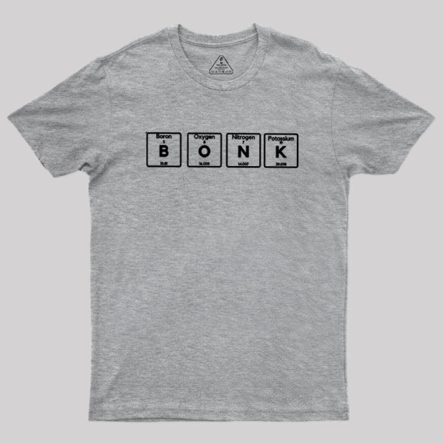 BONK for Science Elements Geek T-Shirt