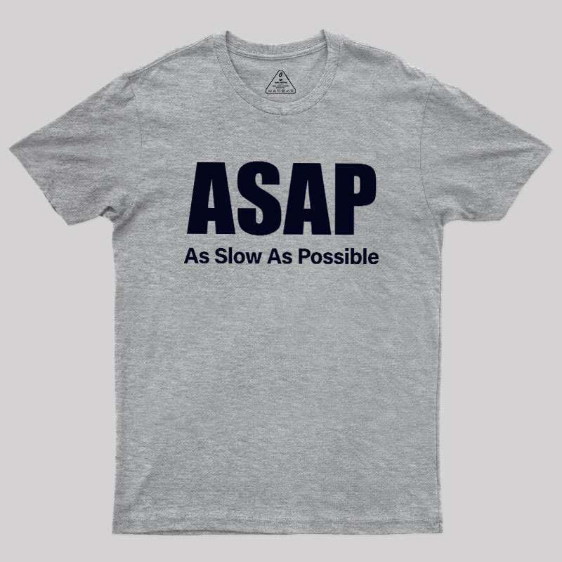 ASAP Geek T-Shirt
