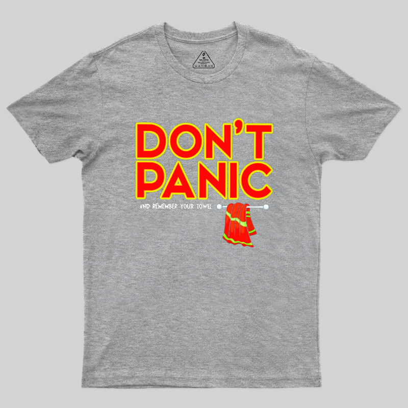 Don't Panic With Towel Geek T-Shirt