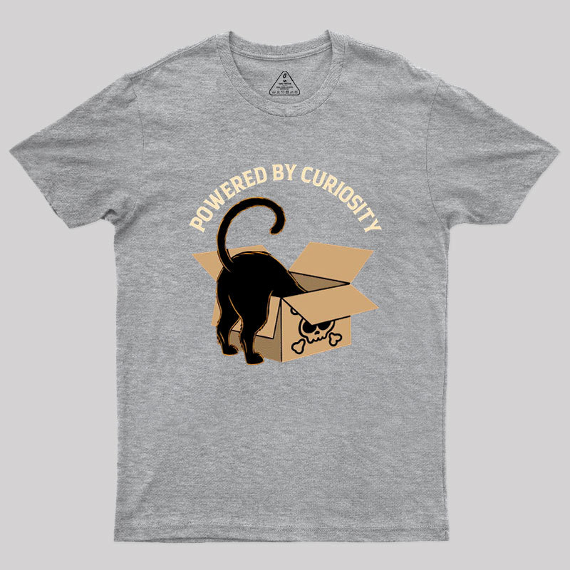 Powered By Curiosity Geek T-Shirt