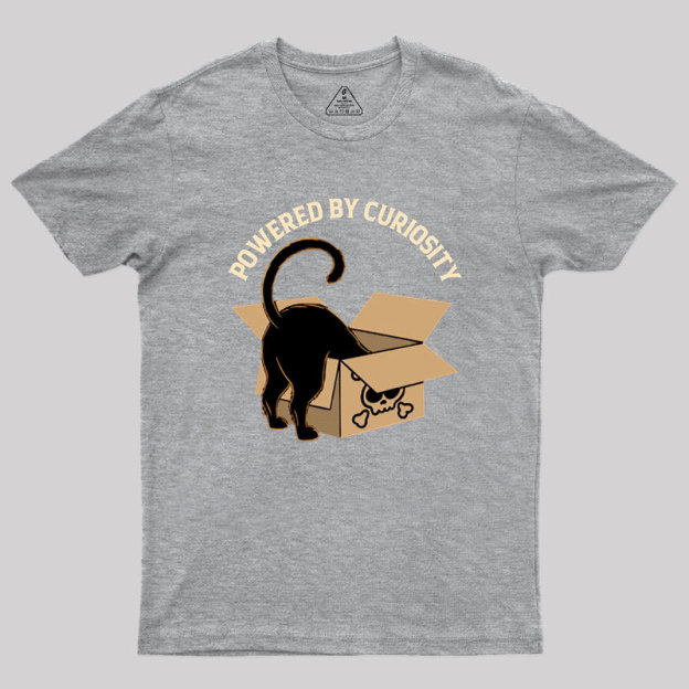 Powered By Curiosity Geek T-Shirt