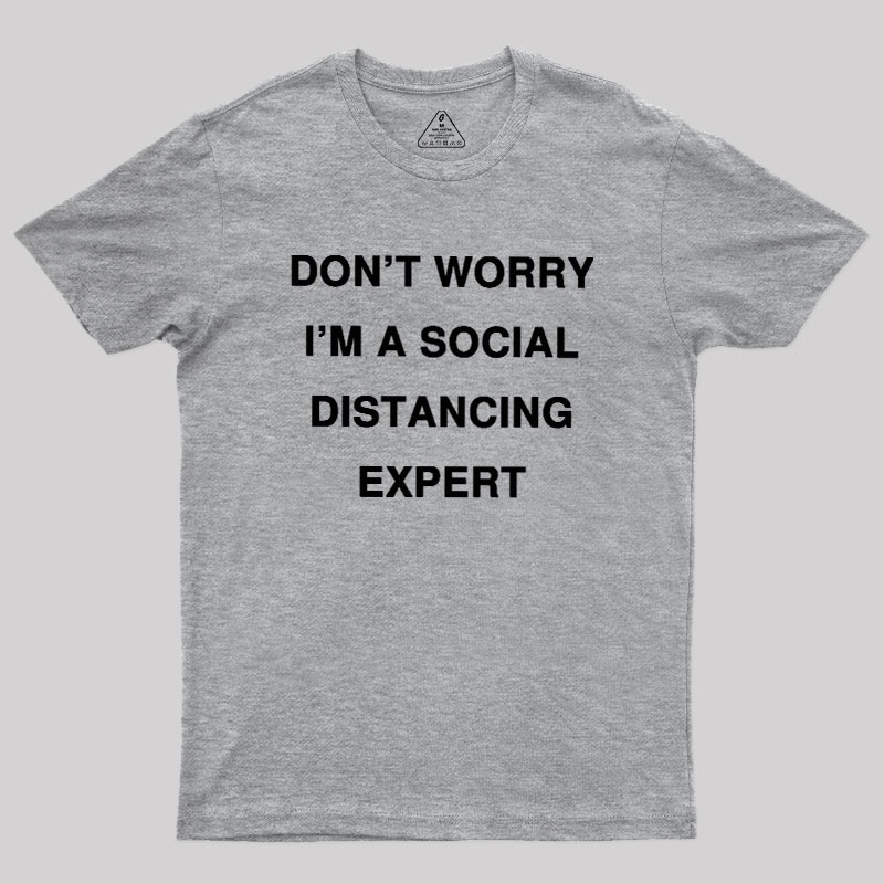 Social Distancing Expert Geek T-Shirt