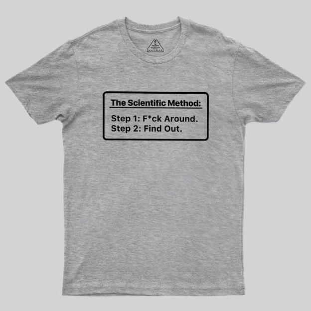 The Scientific Method Geek T-Shirt