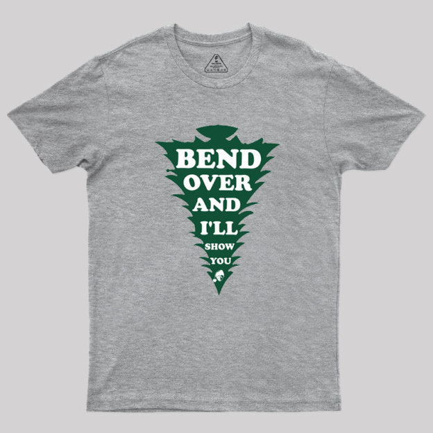 Clark Bend Over And I'll Show You Geek T-Shirt