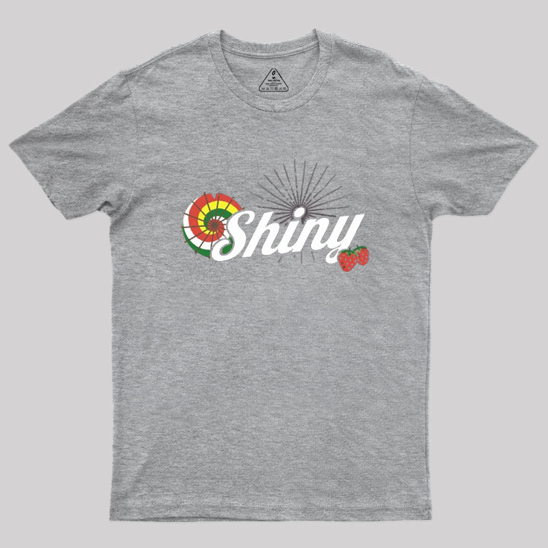 Everything's Shiny Geek T-Shirt