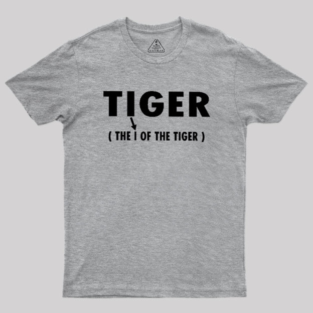 The I Of The Tiger Geek T-Shirt
