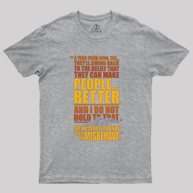 Make People Better Geek T-Shirt