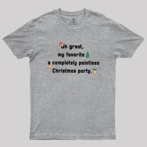 A Completely Pointless Christmas Party Geek T-Shirt