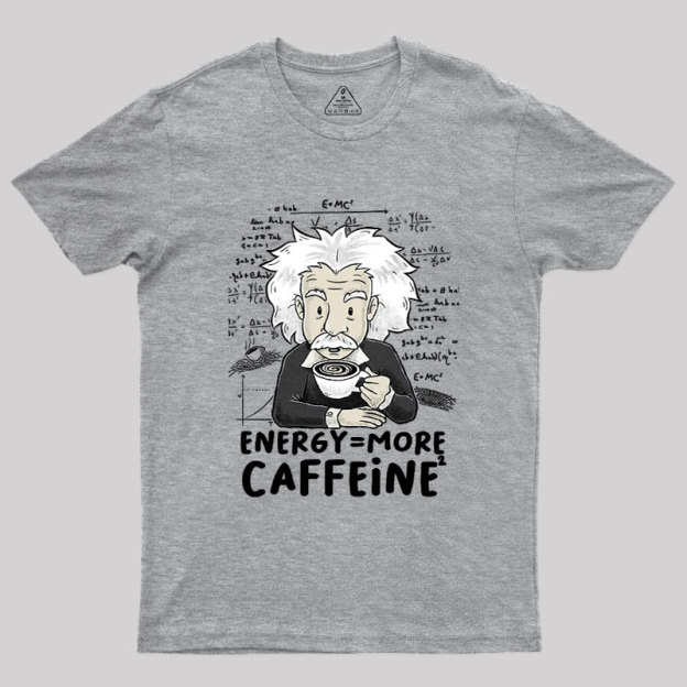 More Caffeine Geek T-Shirt